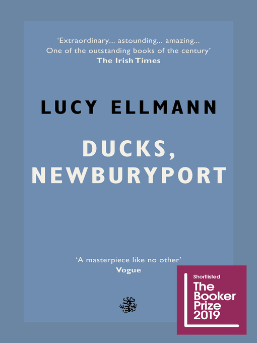 Title details for Ducks, Newburyport by Lucy Ellmann - Available